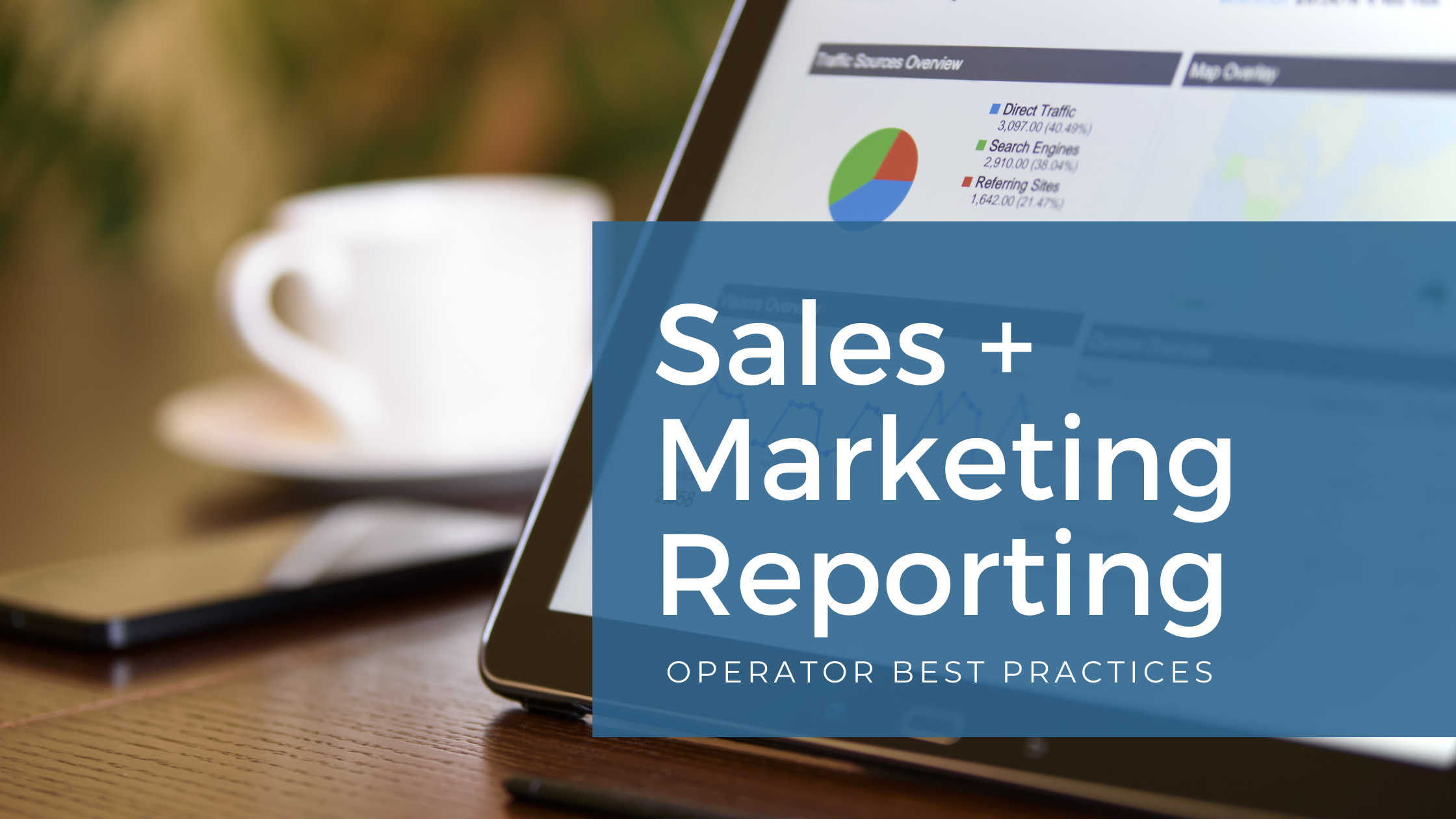 Sales and Marketing reporting